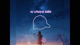 ru chaya slowed manopara 2024 new songs [upl. by Altaf]