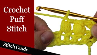 Crochet Puff Stitch  Stitch Guide [upl. by Ursuline400]