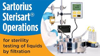 Sartorius Sterisart® Operations for sterility testing of liquids by filtration [upl. by Eseila715]