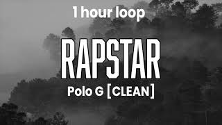 Rapstar  Polo G CLEAN 1 Hour Loop [upl. by Anelyak]