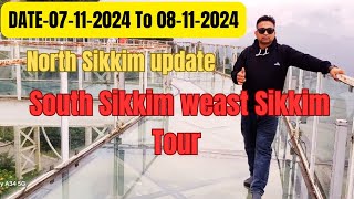 Sikkim tour latest update  North Sikkim update Gangtok to south weast Sikkim Tour  Daily Vlog [upl. by Candice]