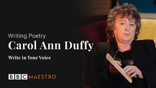 Carol Ann Duffy – Write In Your Voice – Writing Poetry – BBC Maestro [upl. by Cuda]