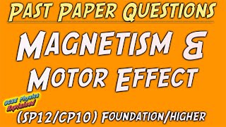 Magnetism amp the motor effect FOUNDATION exam style questions amp ANSWERS combined physics SP12CP10 [upl. by Wei678]