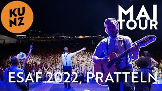 KUNZert ESAF in Pratteln  KUNZ  «Mai» Tour 2022 [upl. by Grimbly]