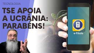 TSE usa COMPONENTE UCRANIANO no APLICATIVO eTÍTULO com APOIO EXPLÍCITO a UCRÂNIA É O CORRETO [upl. by Adlare348]