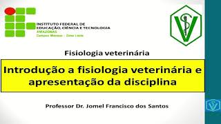 Introdução à Fisiologia Veterinária [upl. by Ruggiero]