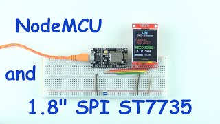 NodeMCU and 18quot SPI ST7735 display [upl. by Ressay]