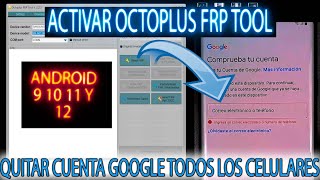 COMO ACTIVAR OCTOPLUS FRP TOOL PARA QUITAR CUENTAS GOOGLE DE TODOS LOS MODELOS Y MARCAS DE CELULARES [upl. by Gwyn330]