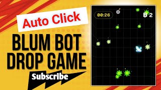 Blum Bot Auto Clicker toolsBlum Drop Game Hacks amp Tricks Master Auto Clicker Rakib Tech Ai [upl. by Aicert]