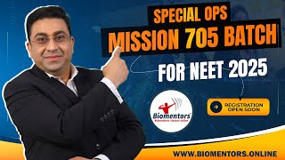 Special OPS Mission 705 Batch l Offline batch from Biomentors l Register your interest today [upl. by Avictor]