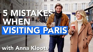 The 5 MISTAKES EVERYONE MAKES when VISITING PARIS [upl. by Grati316]