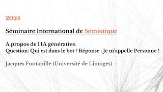 Jacques Fontanille Univ de Limoges  Séminaire International de Sémiotique à Paris 13032024 [upl. by Dikmen]