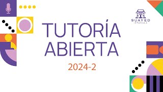 Tutoría Abierta  Inducción al SUAyED 20242 [upl. by Treblah]