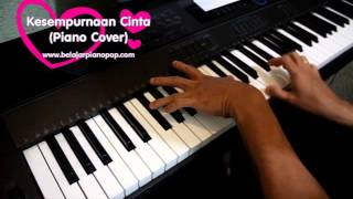 Kesempurnaan Cinta Piano Cover by wwwbelajarpianopopcom [upl. by Yelak]