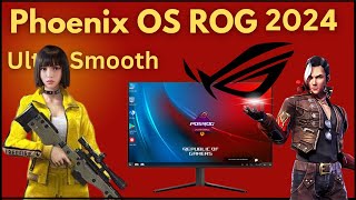 Phoenix Os ROG Edition 2024 for Low End Pc  loadpakiir [upl. by Oehsen]