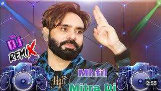 Mehfil Mitran Di Song Remix Bass BoostedBABBU MAAN ALL songs remixmehfil mitran di song [upl. by Akinirt]