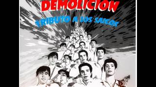 quotDemoliciónquot  Vaselina quot50 años de Demolición  Tributo a Los Saicosquot  SINGLE [upl. by Four]