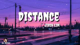 Distance by Jireh Lim  lyrics [upl. by Imik]