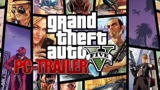 GTA 5 für PC PlayStation 4 und Xbox One angekündigt  der erste Trailer [upl. by Cogan]