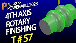 Delcam Powermill 2020 tutorial – Powermill 4 axis tutorial – rotary finishing [upl. by Claudetta]