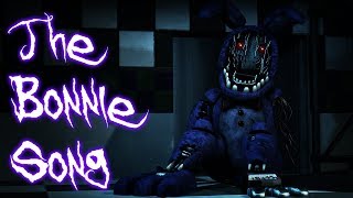 SFM FNAF The Bonnie Song  FNaF 2 Song by Groundbreaking [upl. by Eirrot]