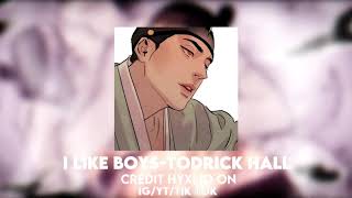 I like boys edit audioTodrick Hall [upl. by Nnawaj587]