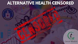 Alternative Health Is Under Attack  The Internet Censorship Explained [upl. by Stillman]