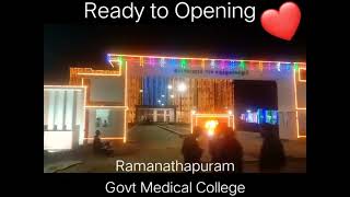 quotRAMANATHAPURAM MEDICAL COLLEGE quot inauguration mood [upl. by Puiia]