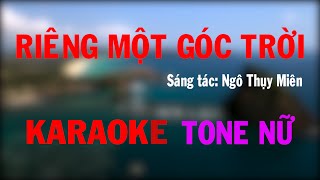 Riêng Một Góc Trời  KARAOKE  TONE NỮ [upl. by Bettine]