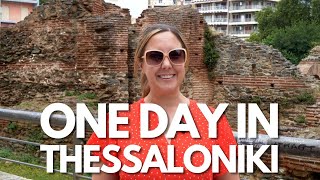 One Day in THESSALONIKI GREECE  Best Things to Do in Thessaloniki in a Day [upl. by Anuahsat]