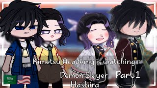 Kimetsu Academy react to Demon Slayer quotHashiraquot p1عربي [upl. by Peg628]