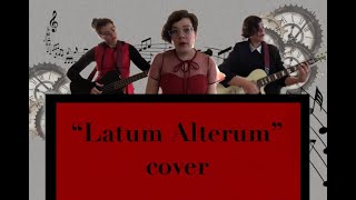 quotLatum Alterumquot Ya Ya Ya by Steam Powered Giraffe  cover by leathercrumbs [upl. by Naryk]