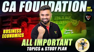 All Important Topics amp Study Plan of Business Economics  CA Foundation Jan 25  Shubham Jagdish Sir [upl. by Pearce]