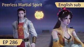 Eng Sub Peerless Martial Spirit EP286 [upl. by Rolando774]