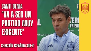 Santi Denia quotVa a ser un partido muy exigentequot  🔴 SEFUTBOL [upl. by Nnylacissej]