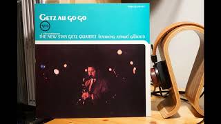 Getz Au Go Go  Stan Getz  Astrud Gilberto  Corcovado Vinyl [upl. by Peti]