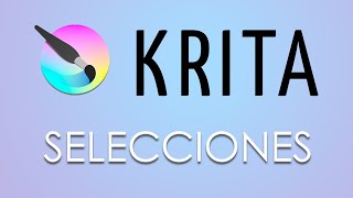 Las Selecciones en Krita [upl. by Salvador]