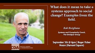 A Talk with Rob Ricigliano—A Systems Approach to Social Change [upl. by Viveca]