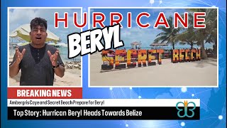 HURRICANE BERYL HEADS TOWARDS BELIZE 🌴☀️😎🏖️ ✈️ [upl. by Alyat]