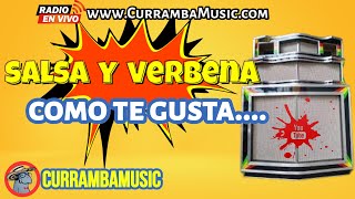 SALSA Y VERBENA MUSICA COMO TE GUSTA MIX 2024  👉🏻CURRAMBAMUSIC👈🏻 [upl. by Holden]