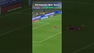 Hermansen EPIC SAVE 😲 vs Liverpool football sports highlights shorts [upl. by Lazos692]