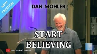 Dan Mohler  Start Believing  RHLC  July 2018 [upl. by Inva]