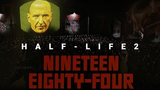 HalfLife 2 is literally 1984 [upl. by Perot]