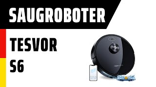 Saugroboter Tesvor S6  Deutsch [upl. by Odnalo128]