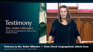 Testimony – Mrs Esther Gillanders [upl. by Anirhtak]