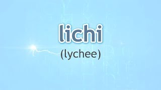 How to Pronounce Lychee Lichi in Spanish [upl. by Dayir949]