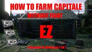 How to farm CAPITALE [upl. by Amla]