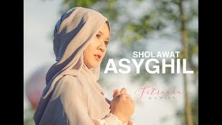 Asyghil versi Fitriana Kamila [upl. by Aldercy420]