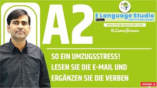 So ein Umzugsstress Lesen Sie die EMail und ergänzen Sie die Verben  Learn German [upl. by Budd722]