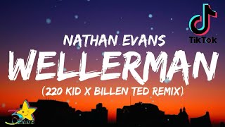 Nathan Evans  Wellerman Lyrics Tiktok song 220 KID x Billen Ted Remix Sea Shanty 3starz [upl. by Ellenar739]